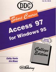 Cover of: Short Course: Microsoft Access 97 (Short Course Learning Series)