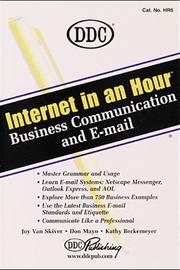 Cover of: Internet in An Hour: Business Communications & Email (Internet-In-An-Hour)