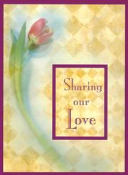 Cover of: Sharing Our Love