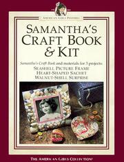 Cover of: Samantha's Craft Book & Kit (American Girls Pastimes) by Pleasant Company