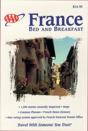 Cover of: AAA France Bed and Breakfast | American Automobile Association.