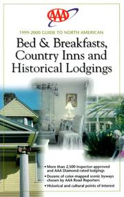 Cover of: AAA 1999 N. American B&B Country Inns & Historical Lodgings (Aaa Guide to North American Bed and Breakfasts)