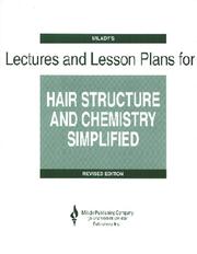 Cover of: Milady's Lectures and Lesson Plans for Hair Structure and Chemistry Simplified