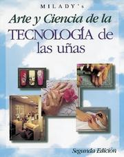 Cover of: Arte y Ciencia de la Tecnologia de las Unas de Milady