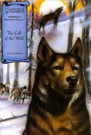 The Call of the Wild by Stephen Feinstein, Jack London