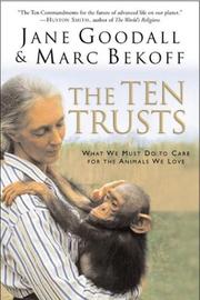 Cover of: The Ten Trusts by Jane Goodall, Marc Bekoff