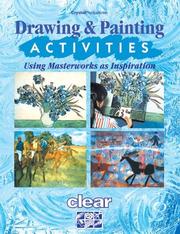 Cover of: Drawing and Painting Activities: Using Masterworks As Inspiration