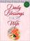 Cover of: Daily Blessings for My Wife (Daily Blessings)