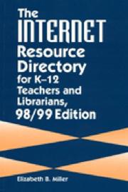 Cover of: The Internet Resource Directory for K-12 Teachers and Librarians, 98/99 Edition: