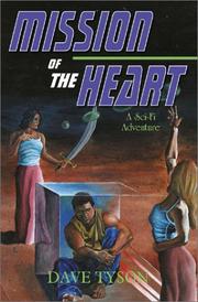 Cover of: Mission of the Heart by Dave Tyson