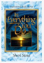 Cover of: In Everything You Do | Sheri Stout
