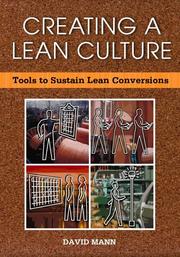 Creating A Lean Culture by David Mann