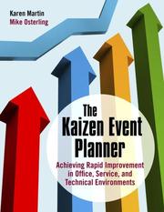Cover of: The Kaizen Event Planner: Achieving Rapid Improvement in Office, Service and Technical Environments