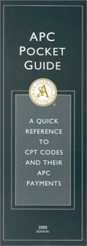 Cover of: APC Pocket Guide: A Quick Reference to CPT Codes and Their APC Payments