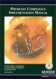 Cover of: Physicians Compliance Implementation Manual: Practical Steps to Developing an Effective Compliance Plan (Book with Diskette)