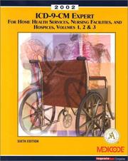 Cover of: ICD-9-CM Expert for Home Health Services, Nursing Facilities, and Hospices, Volumes 1, 2, & 3, 2002