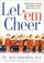 Cover of: Let 'Em Cheer