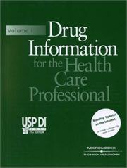 Cover of: Drug Information for the Health Care Professional, Volume I: USP DI 2001