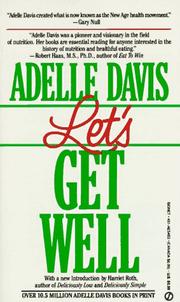 Cover of: Let's Get Well by Adelle Davis