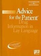 Cover of: Advice for the Patient: Drug Information in Lay Language (Usp Di Vol II: Advice for the Patient) by 