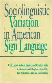 Cover of: Sociolinguistic Variation in American Sign Language (Gallaudet Sociolinguistics) by Ceil Lucas, Clayton Valli, Robert Bayley