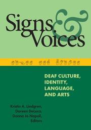 Cover of: Signs and Voices: Deaf Culture, Identity, Language, and Arts
