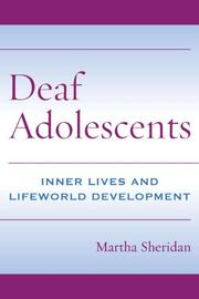 Cover of: Deaf Adolescents: Inner Lives and Lifeworld Development