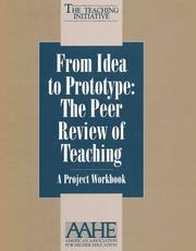 Cover of: From Idea to Prototype: The Peer Review of Teaching - A Project Workbook