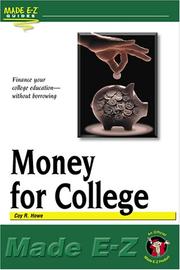 Cover of: Money for College (Made E-Z Guides) by Coy R. Howe