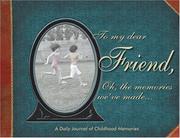 Cover of: To My Dear Friend  by Kathleen Lashier