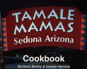 Cover of: Tamale Mamas Cookbook