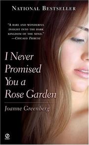 Cover of: I Never Promised You a Rose Garden by Joanne Greenberg