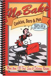 Cover of: No Bake Cookies, Bars & Pies by Cq Products