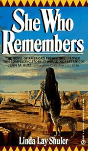 Cover of: She Who Remembers by Linda Lay Shuler