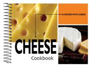 Cover of: Cheese Cookbook, 101 Recipes