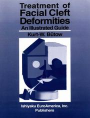 Treatment of Facial Cleft Deformities by Kurt-W Butow