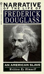 Cover of: Narrative of the Life of Frederick Douglass by Frederick Douglass