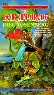 Cover of: Heir Apparent (Guardians of the Flame) by Joel Rosenberg, Joel Rosenberg