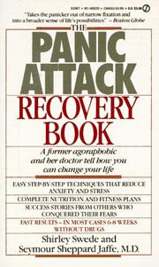 Cover of: The Panic Attack Recovery Book by Shirley Swede, Seymour Jaffe