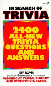 Cover of: In Search of Trivia: 2400 All-New Trivia Questions and Answers