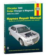 Cover of: Chrysler 300, '05-'07 (Automotive Repair Manual)