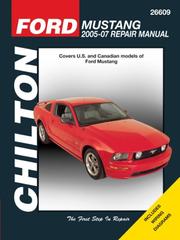 Cover of: Ford Mustang: 2005 through 2007 (Chilton's Total Car Care Repair Manual)