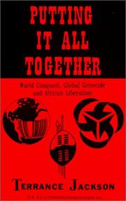 Putting it all together by Terrance Jackson