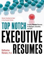 Cover of: Top Notch Executive Resumes by Katharine Hansen