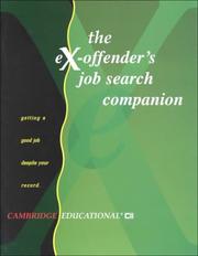 The Ex-Offender's Job Search Companion by Kathleen Lordan