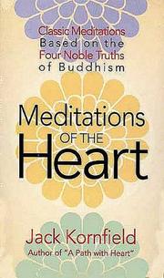 Cover of: Meditations of the Heart: Classic Meditations Based on the Four Noble Truths of Buddhism