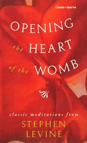 Cover of Opening the Heart of the Womb by Stephen Levine - undifferentiated