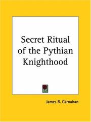 Cover of: Secret Ritual of the Pythian Knighthood