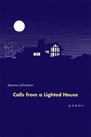 Cover of: Calls from a Lighted House: Poems