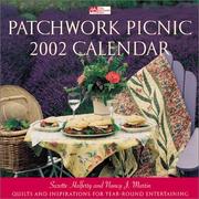 Cover of: Patchwork Picnic 2002 Calendar by Susette Halferty, Nancy J. Martin